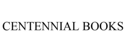CENTENNIAL BOOKS trademark