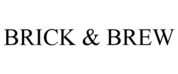 BRICK & BREW trademark