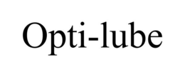 OPTI-LUBE trademark