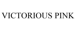 VICTORIOUS PINK trademark