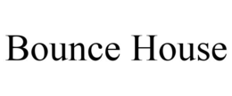 BOUNCE HOUSE trademark