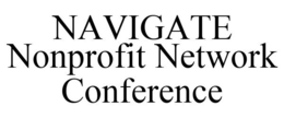 NAVIGATE NONPROFIT NETWORK CONFERENCE trademark