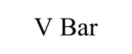 V BAR trademark