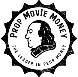 PROP MOVIE MONEY THE LEADER IN PROP MONEY trademark