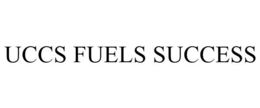 UCCS FUELS SUCCESS trademark