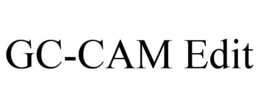 GC-CAM EDIT trademark