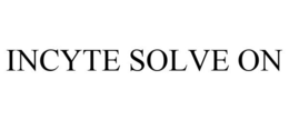 INCYTE SOLVE ON trademark