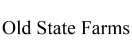 OLD STATE FARMS trademark