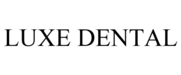 LUXE DENTAL trademark