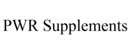PWR SUPPLEMENTS trademark