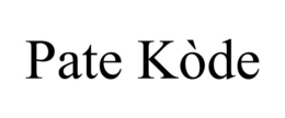 PATE KÒDE trademark