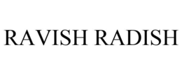 RAVISH RADISH trademark