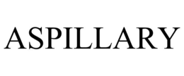 ASPILLARY trademark