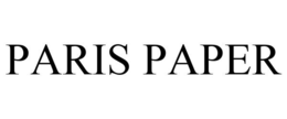 PARIS PAPER trademark
