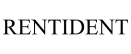 RENTIDENT trademark