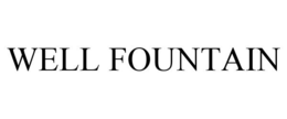 WELL FOUNTAIN trademark
