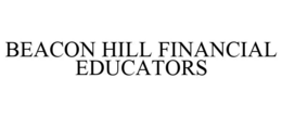 BEACON HILL FINANCIAL EDUCATORS trademark