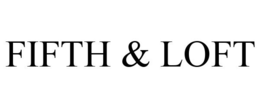 FIFTH & LOFT trademark