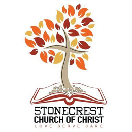 STONECREST CHURCH OF CHRIST LOVE SERVE CARE trademark