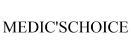 MEDIC'SCHOICE trademark