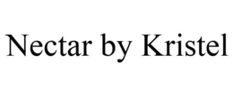 NECTAR BY KRISTEL trademark