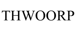 THWOORP trademark