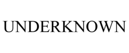 UNDERKNOWN trademark