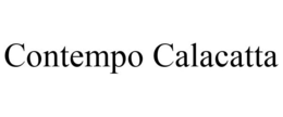 CONTEMPO CALACATTA trademark