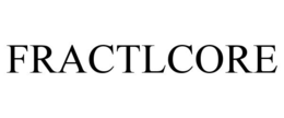 FRACTLCORE trademark
