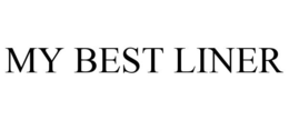 MY BEST LINER trademark