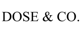 DOSE & CO. trademark