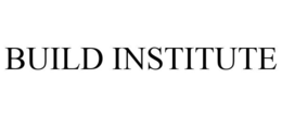 BUILD INSTITUTE trademark
