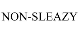 NON-SLEAZY trademark