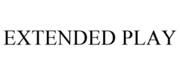 EXTENDED PLAY trademark