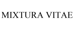 MIXTURA VITAE trademark