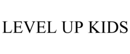 LEVEL UP KIDS trademark