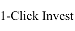 1-CLICK INVEST trademark