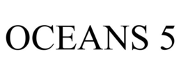 OCEANS 5 trademark