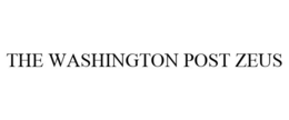 THE WASHINGTON POST ZEUS trademark