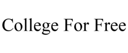 COLLEGE FOR FREE trademark