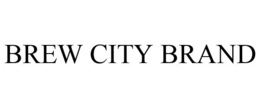 BREW CITY BRAND trademark