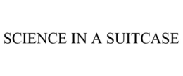 SCIENCE IN A SUITCASE trademark