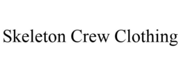SKELETON CREW CLOTHING trademark