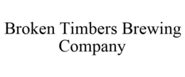 BROKEN TIMBERS BREWING COMPANY trademark