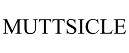 MUTTSICLE trademark