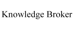 KNOWLEDGE BROKER trademark