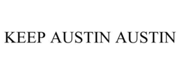 KEEP AUSTIN AUSTIN trademark
