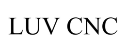 LUV CNC trademark