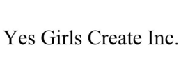 YES GIRLS CREATE INC. trademark