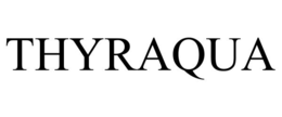 THYRAQUA trademark